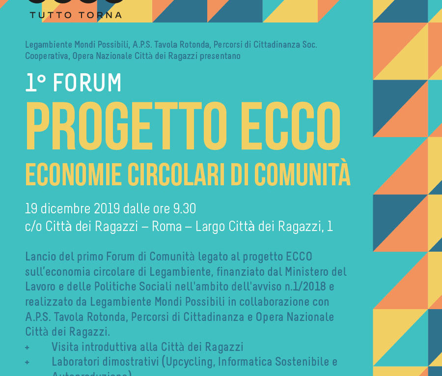 1° FORUM PROGETTO ECCO - ECONOMIE CIRCOLARI DI COMUNITÀ 19 dicembre 2019